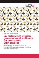 La entrevista clínica generacional aplicada en contextos vulnerables