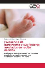 Frecuencia de barotrauma y sus factores asociados en recién nacidos
