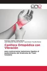 Canillera Ortopédica con Vibración