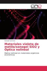 Materiales violeta de metilo/sonogel SiO2 y Óptica nolineal