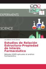 Estudios de Relación Estructura-Propiedad de Interés Farmacéutico