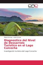 Diagnostico del Nivel de Dessarrolo Turistico en el Lago Cuicocha