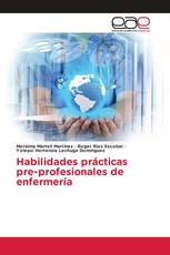 Habilidades prácticas pre-profesionales de enfermería