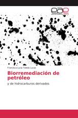 Biorremediación de petróleo