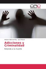 Adicciones y Criminalidad