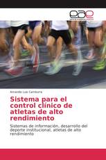 Sistema para el control clínico de atletas de alto rendimiento