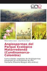 Angiospermas del Parque Ecológico Matarredonda (Cundinamarca-Colombia)