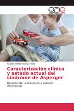 Caracterización clínica y estado actual del síndrome de Asperger