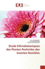 Etude Ethnobotaniques des Plantes Pesticides des Insectes Nuisibles