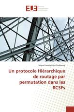 Un protocole Hiérarchique de routage par permutation dans les RCSFs