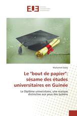 Le "bout de papier": sésame des études universitaires en Guinée