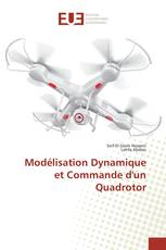 Modélisation Dynamique et Commande d'un Quadrotor