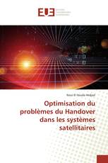 Optimisation du problèmes du Handover dans les systèmes satellitaires