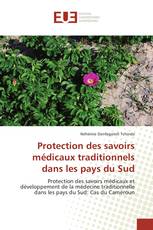 Protection des savoirs médicaux traditionnels dans les pays du Sud