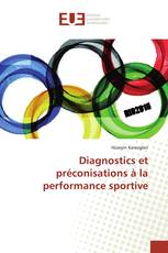 Diagnostics et préconisations à la performance sportive