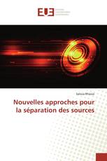 Nouvelles approches pour la séparation des sources