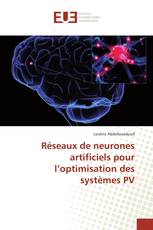 Réseaux de neurones artificiels pour l’optimisation des systèmes PV