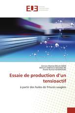 Essaie de production d’un tensioactif