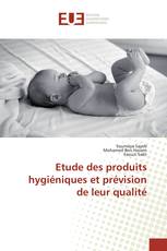 Etude des produits hygiéniques et prévision de leur qualité