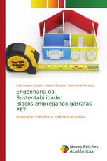 Engenharia da Sustentabilidade: Blocos empregando garrafas PET