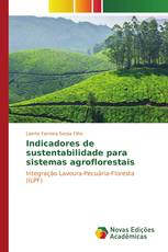 Indicadores de sustentabilidade para sistemas agroflorestais