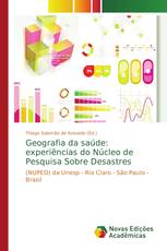 Geografia da saúde: experiências do Núcleo de Pesquisa Sobre Desastres