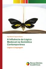 A Influência da Lógica Medieval na Semiótica Contemporânea