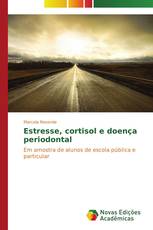 Estresse, cortisol e doença periodontal