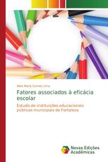 Fatores associados à eficácia escolar