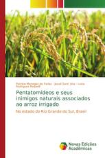 Pentatomídeos e seus inimigos naturais associados ao arroz irrigado