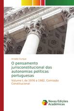 O pensamento jurisconstitucional das autonomias políticas portuguesas