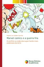 Marvel comics e a guerra fria