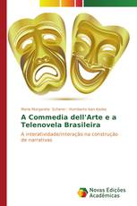 A Commedia dell'Arte e a Telenovela Brasileira