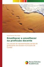 Envelhecer e envelhecer na profissão docente