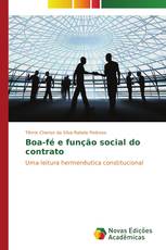 Boa-fé e função social do contrato