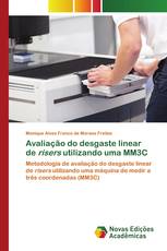 Avaliação do desgaste linear de risers utilizando uma MM3C