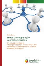 Redes de cooperação interorganizacional