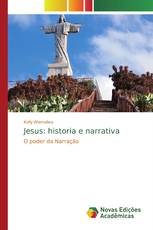 Jesus: historia e narrativa