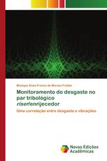 Monitoramento do desgaste no par tribológico riser/enrijecedor