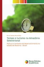 Tempo e turismo na Amazônia Setentrional