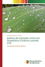 Análise da Camada Limite em Dispositivo Ciclônico usando CFX