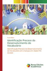 Identificação Precoce do Desenvolvimento do Vocabulário