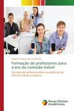 Formação de professores para a era da conexão móvel