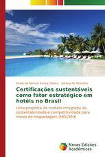 Certificações sustentáveis como fator estratégico em hotéis no Brasil