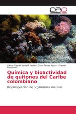 Química y bioactividad de quitones del Caribe colombiano