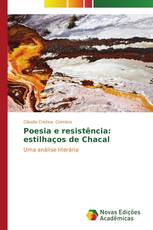 Poesia e resistência: estilhaços de Chacal