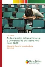 As tendências internacionais e a universidade brasileira nos anos 2000