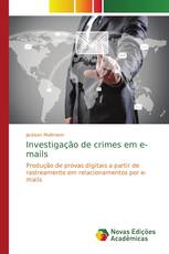 Investigação de crimes em e-mails