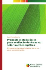 Proposta metodológica para avaliação de áreas no setor sucroenergético