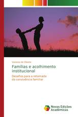 Famílias e acolhimento institucional